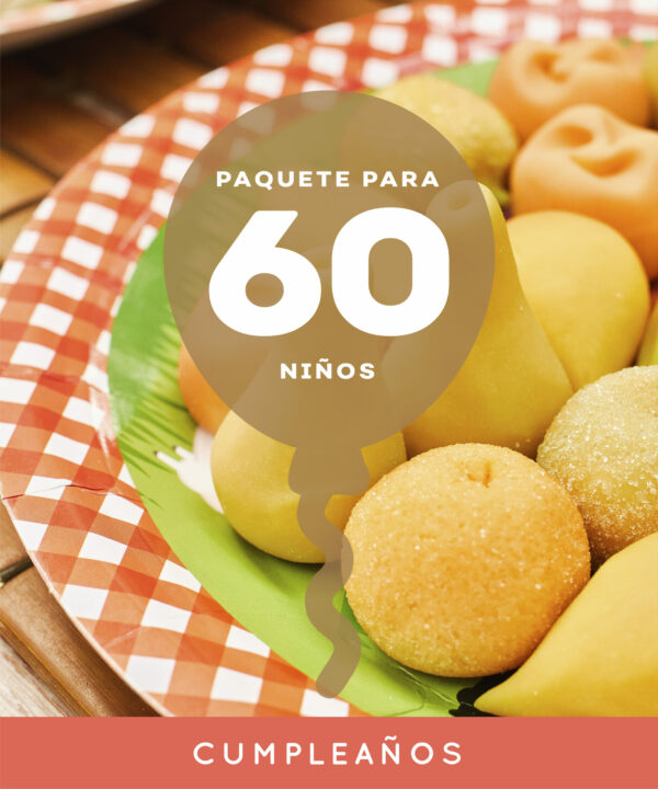 PAQUETE DE CUMPLEAÑOS 60 NIÑOS